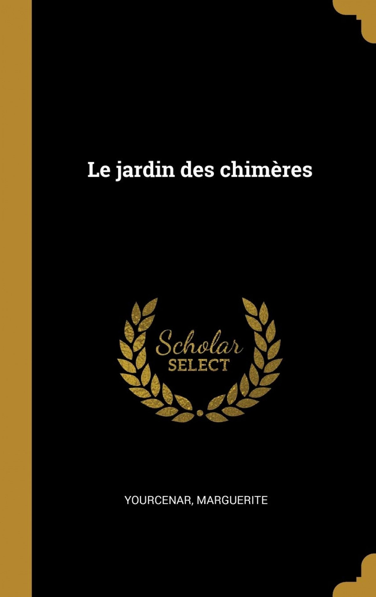 Le jardin des chimères