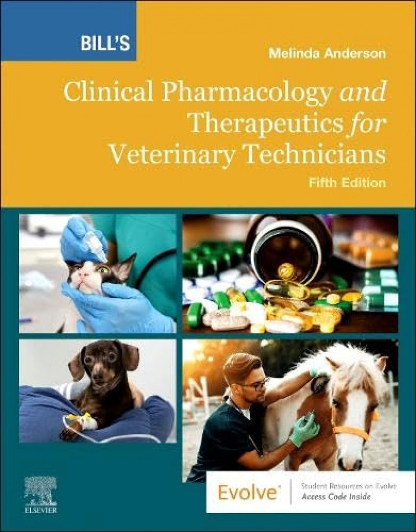 Bill´s clinical pharmacology and therapeutics veterinary Technicians