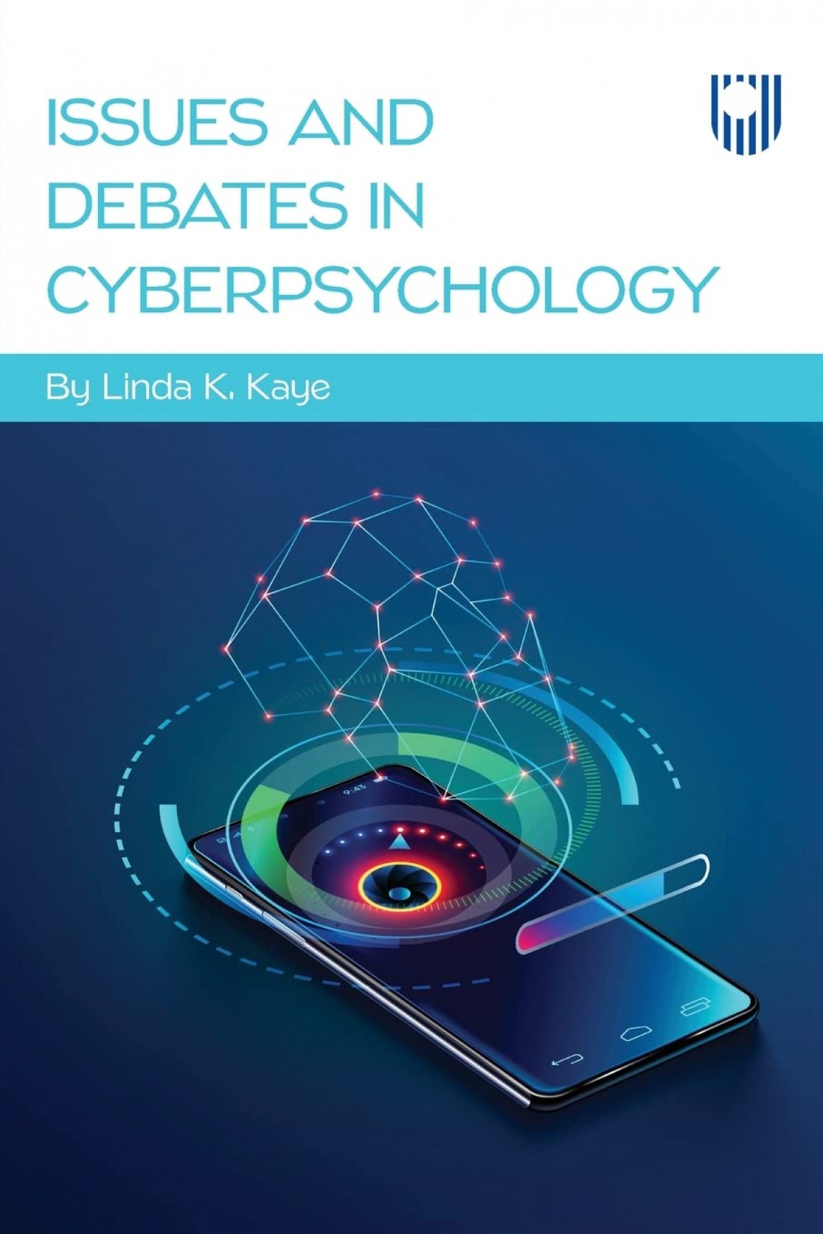 Issues And Debates In Cyberpsych