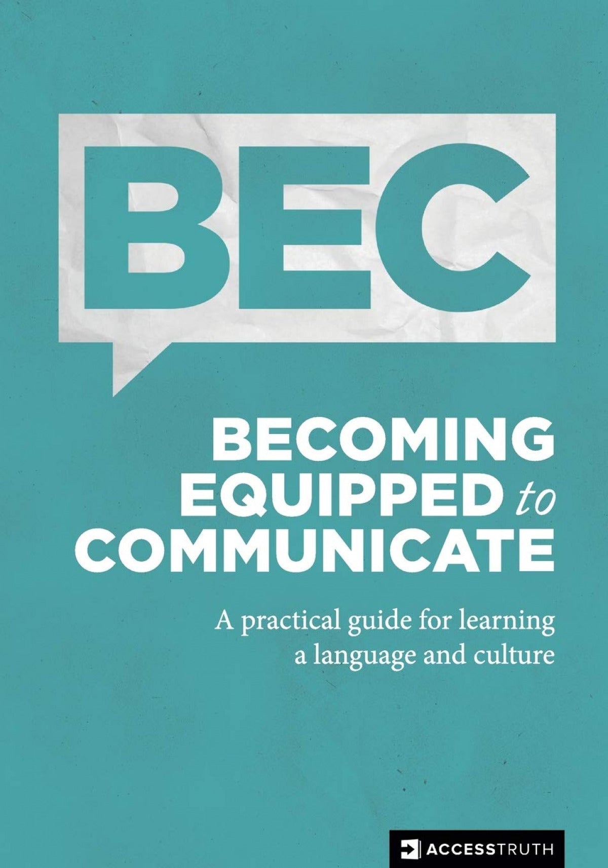 Becoming Equipped to Communicate