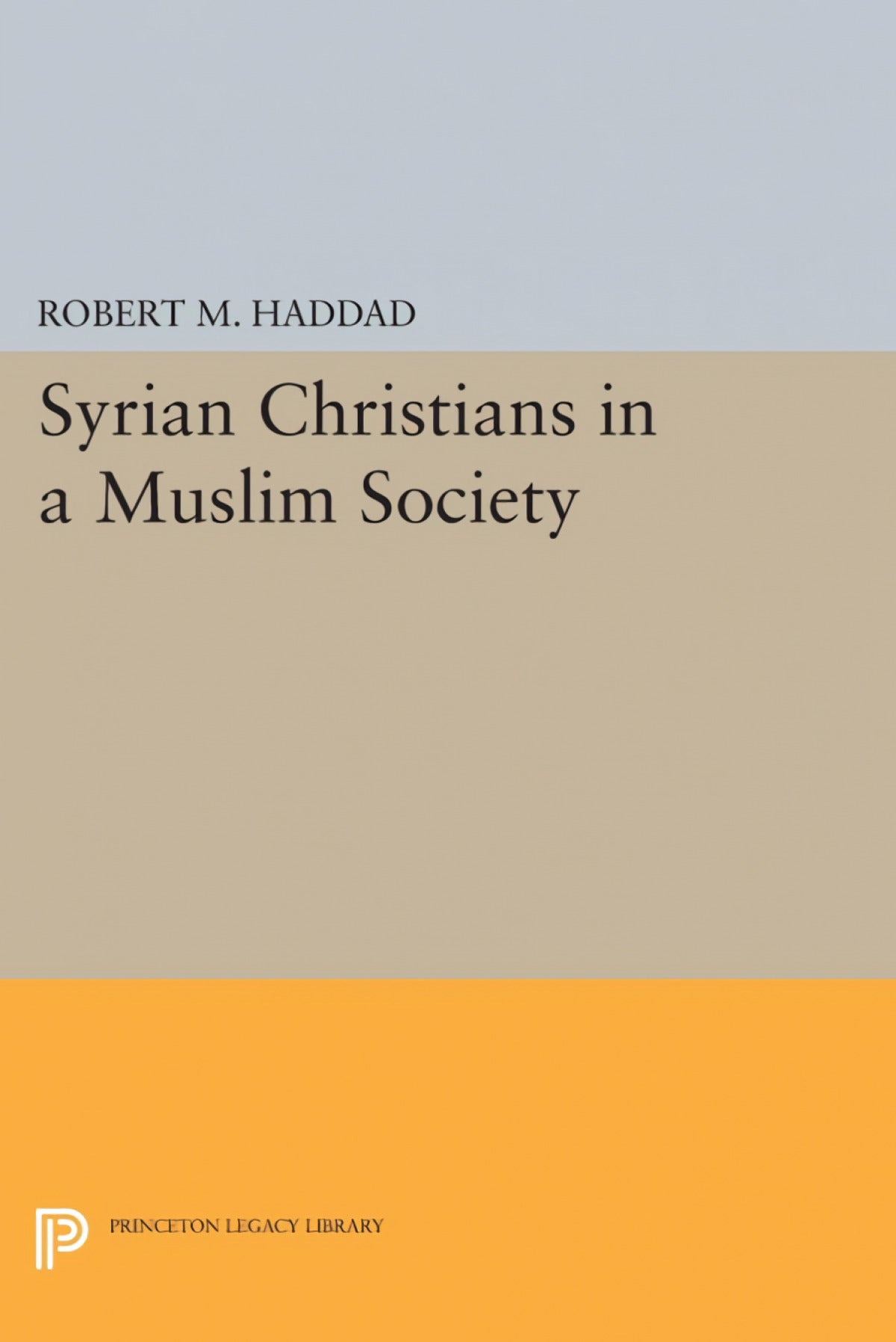 Syrian Christians in a Muslim Society