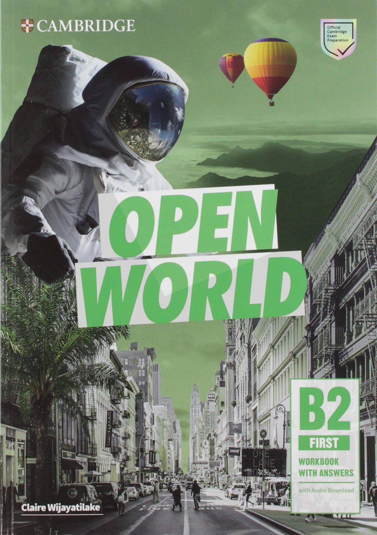 Open World First. Self Study Pack (SB w Answers w Online Practice and WB w Answers w Audio Download and Class Audio)