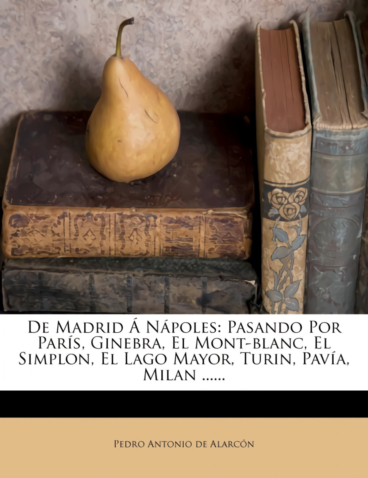 De Madrid Á Nápoles