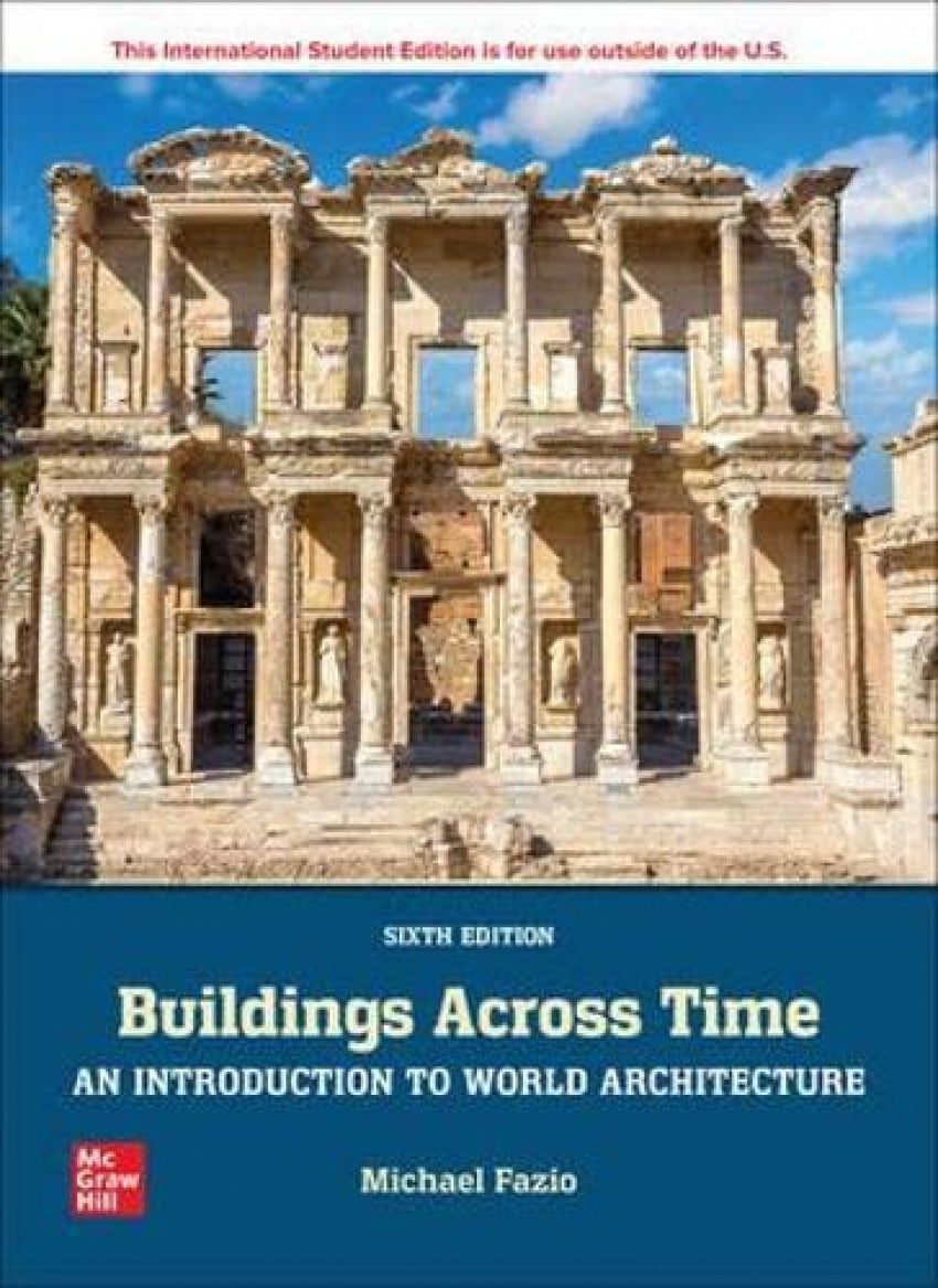 Buildings Across Time: An Intro To World Architecture