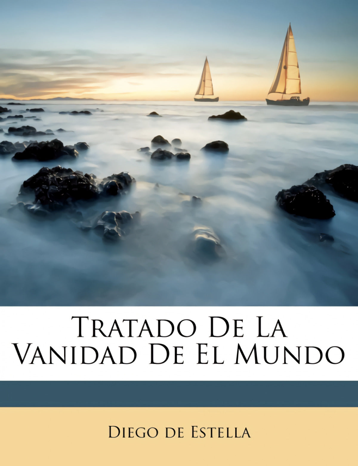 Tratado De La Vanidad De El Mundo