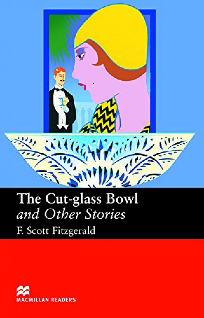 The cut-glass bowl and other stories