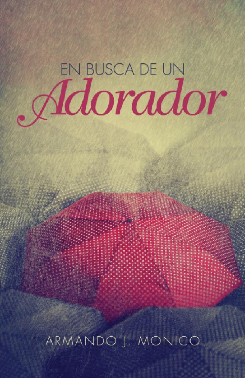 En Busca de un Adorador