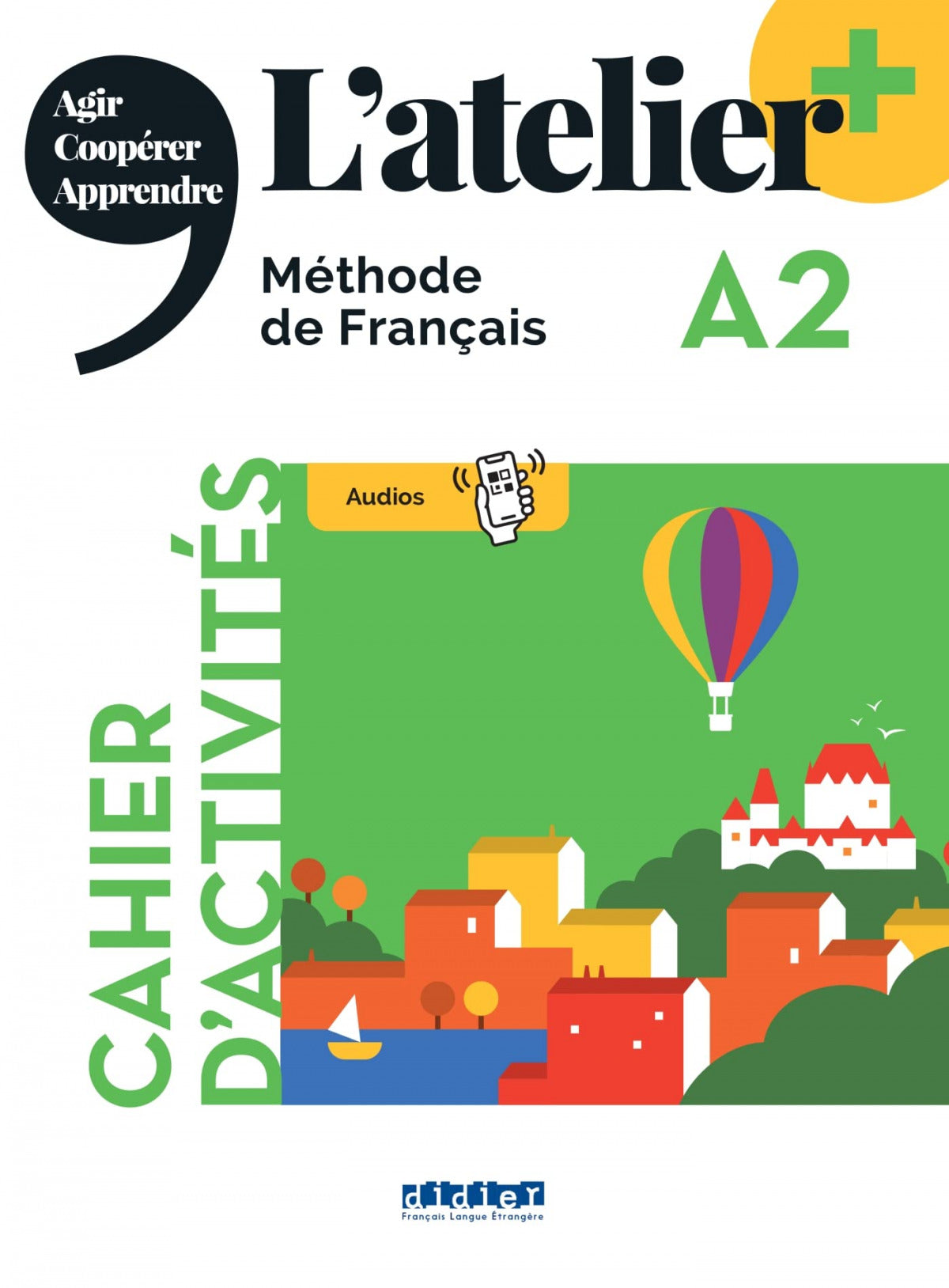 L'ATELIER PLUS A2 CAHIER + APP