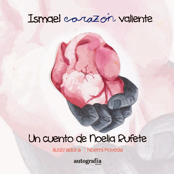 Ismael corazón valiente