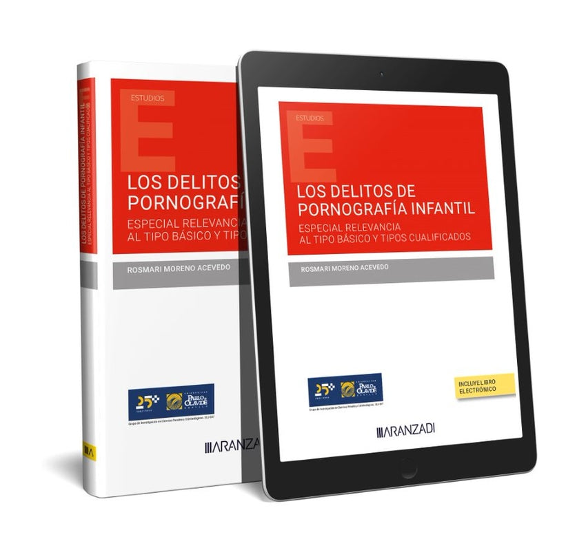 Los delitos de pornografía infantil (Papel + e-book)