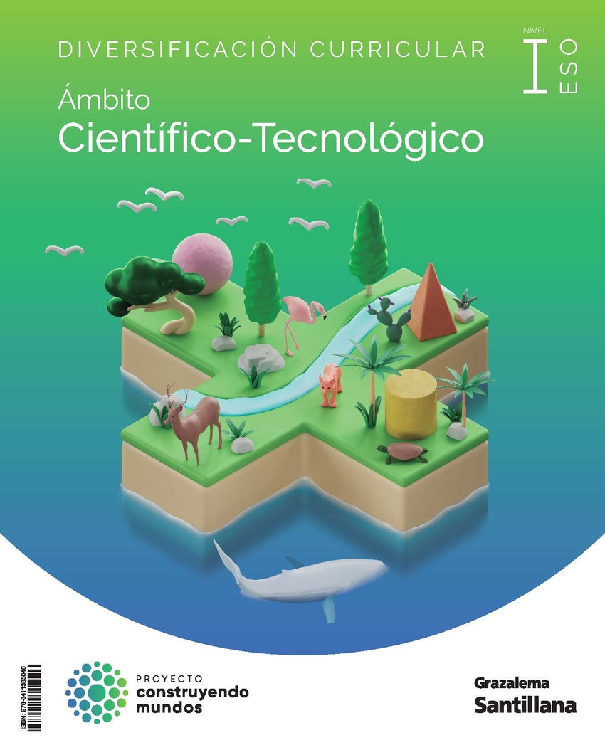 Diversificación 3 ESO Ámbito Científico-Tecnológico Construyendo Mundos I Grazalema