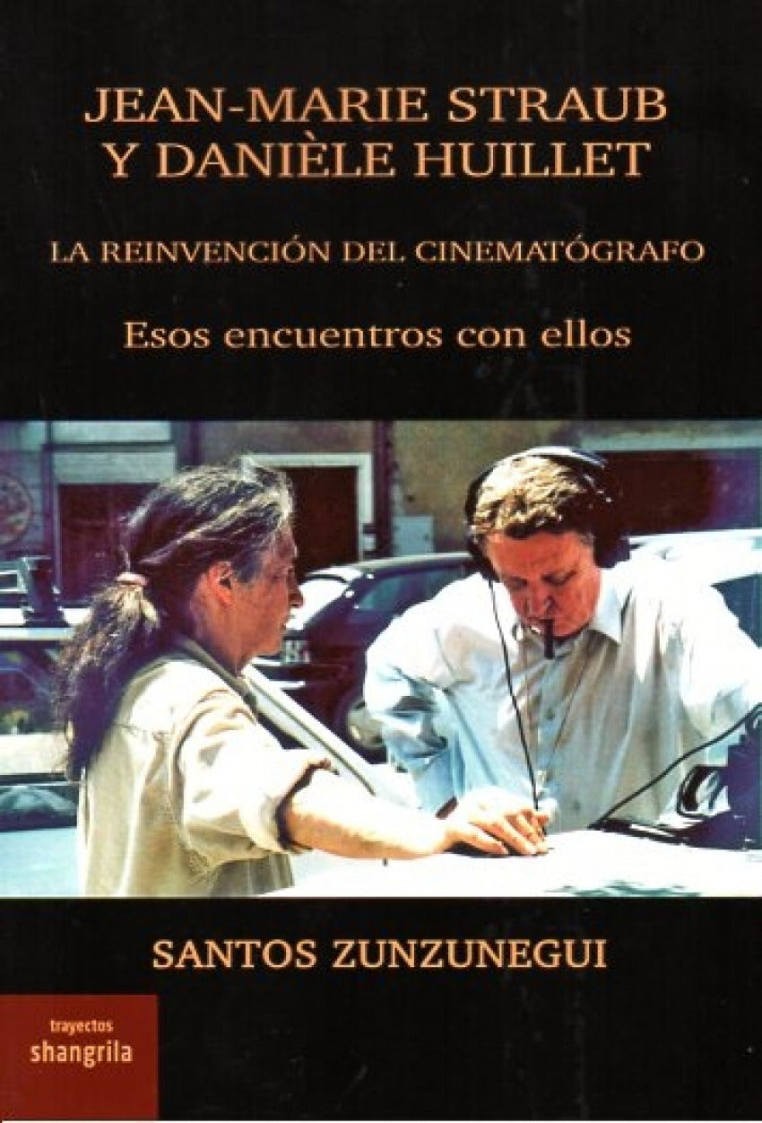 JEAN-MARIE STRAUB Y DANIELE HUILLET
