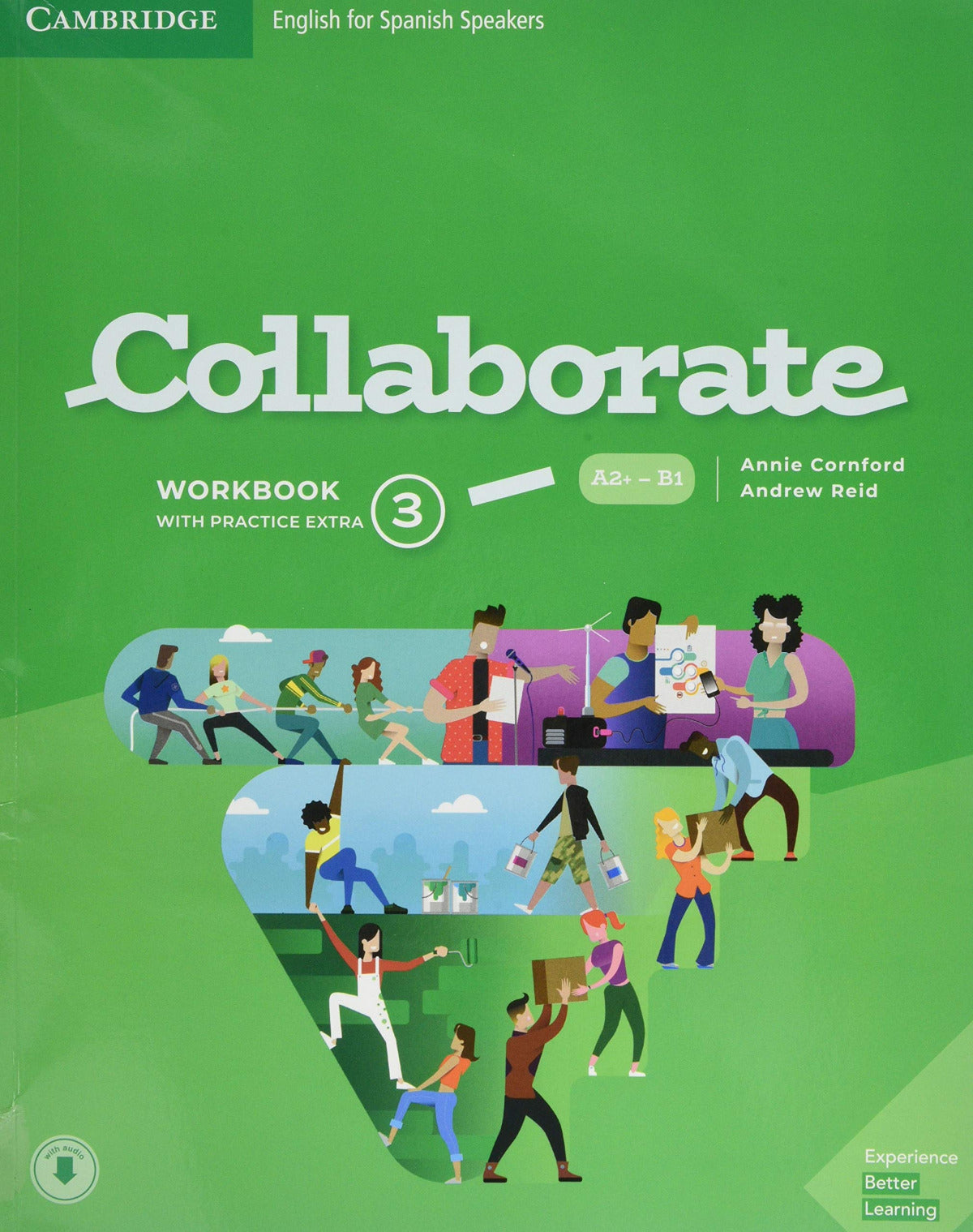 Collaborate English for Spanish Speakers. workbook with Practice Extra and Collaboration Plus. Level 3