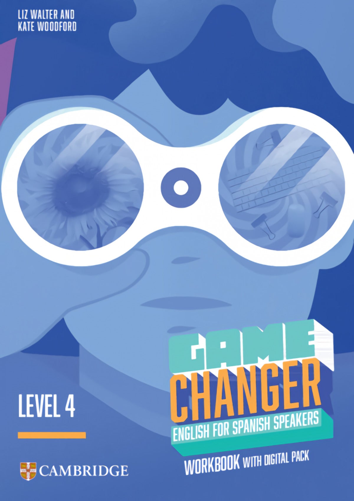 Game Changer English for Spanish Speakers Level 4 Workbook with Digital Pack