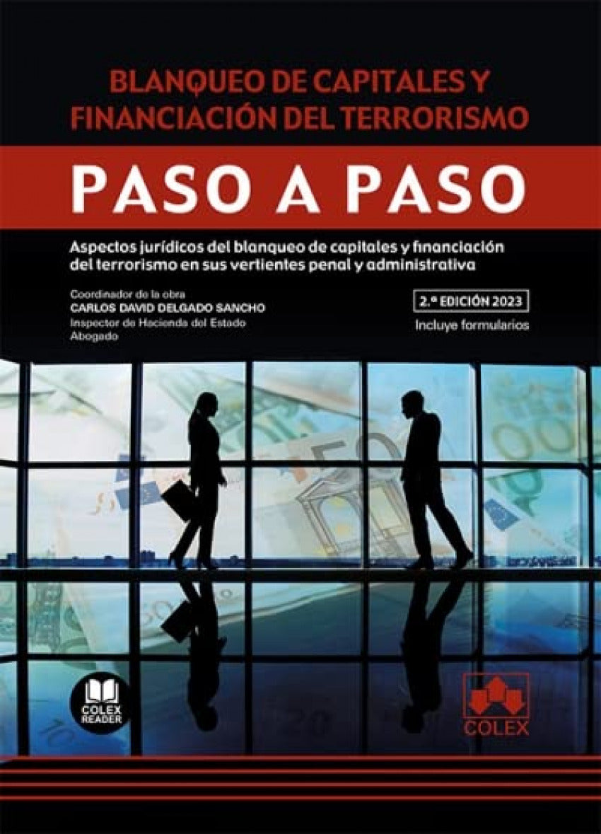 BLANQUEO DE CAPITALES Y FINANCIACION DEL TERRORISMO. PASO A PASO 2023.