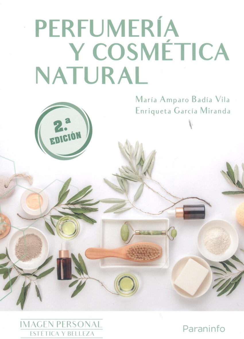 Perfumería y cosmética natural 2.ª Ed. 2023