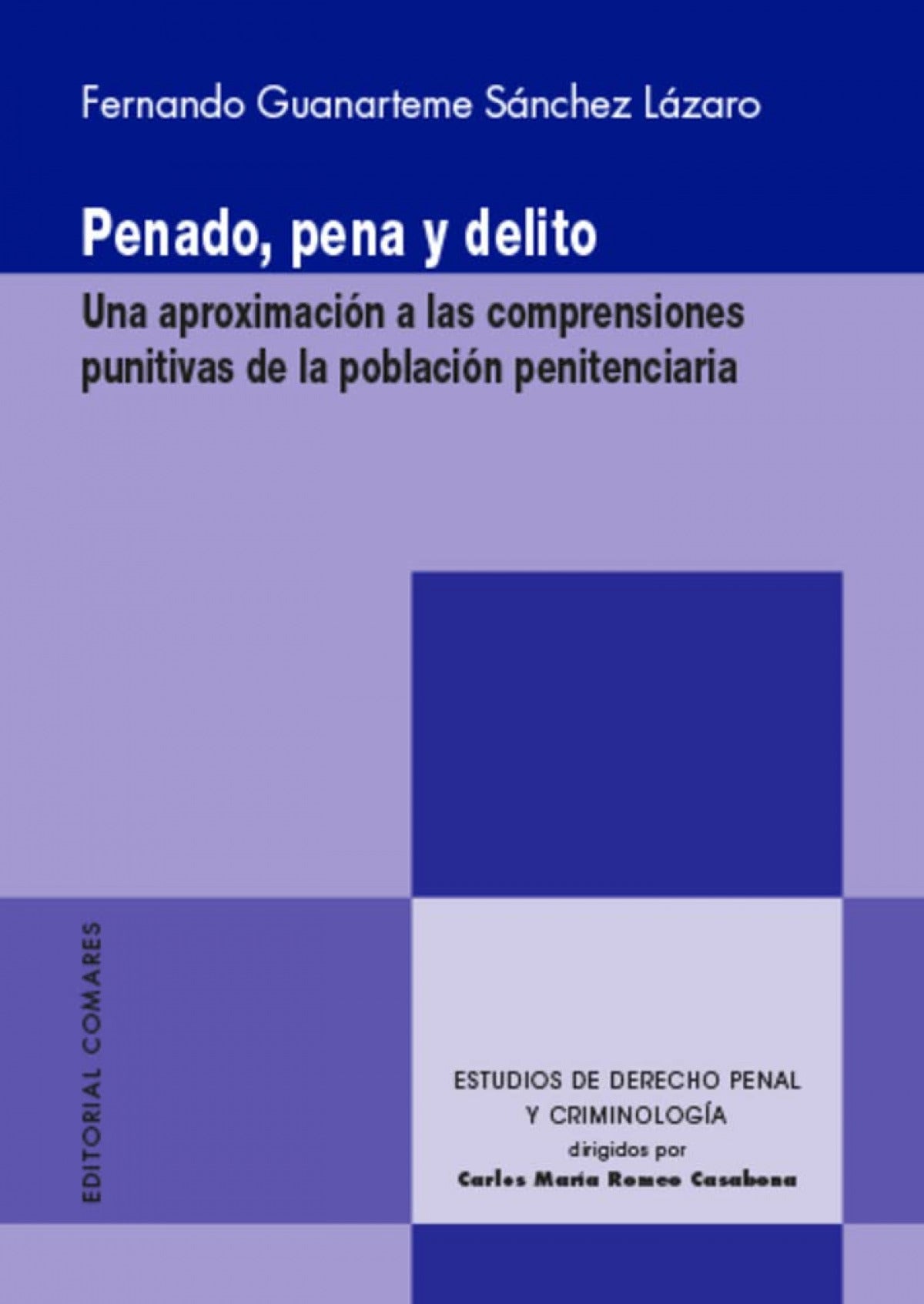PENADO, PENA Y DELITO