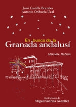 EN BUSCA DE LA GRANADA ANDALUSI (2ª ED.)