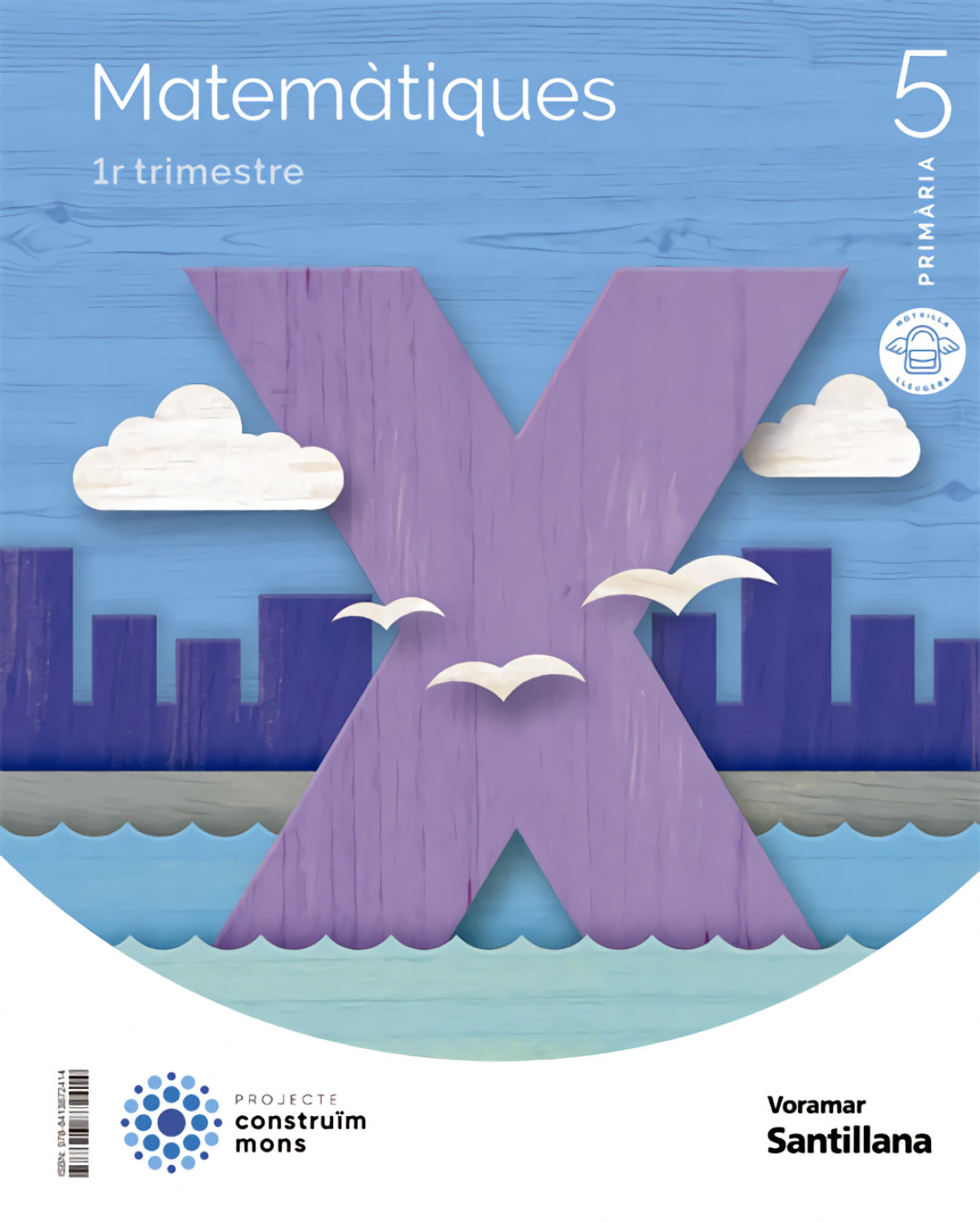 MATEMATIQUES 5 PRIMARIA CONSTRUIM MONS