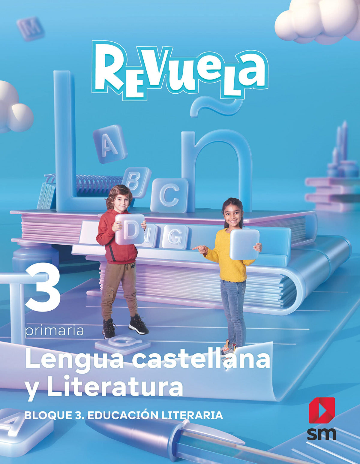 LENGUA 3ºPRIMARIA. EDUCACIÓN LITERARIA. REVUELA 2022