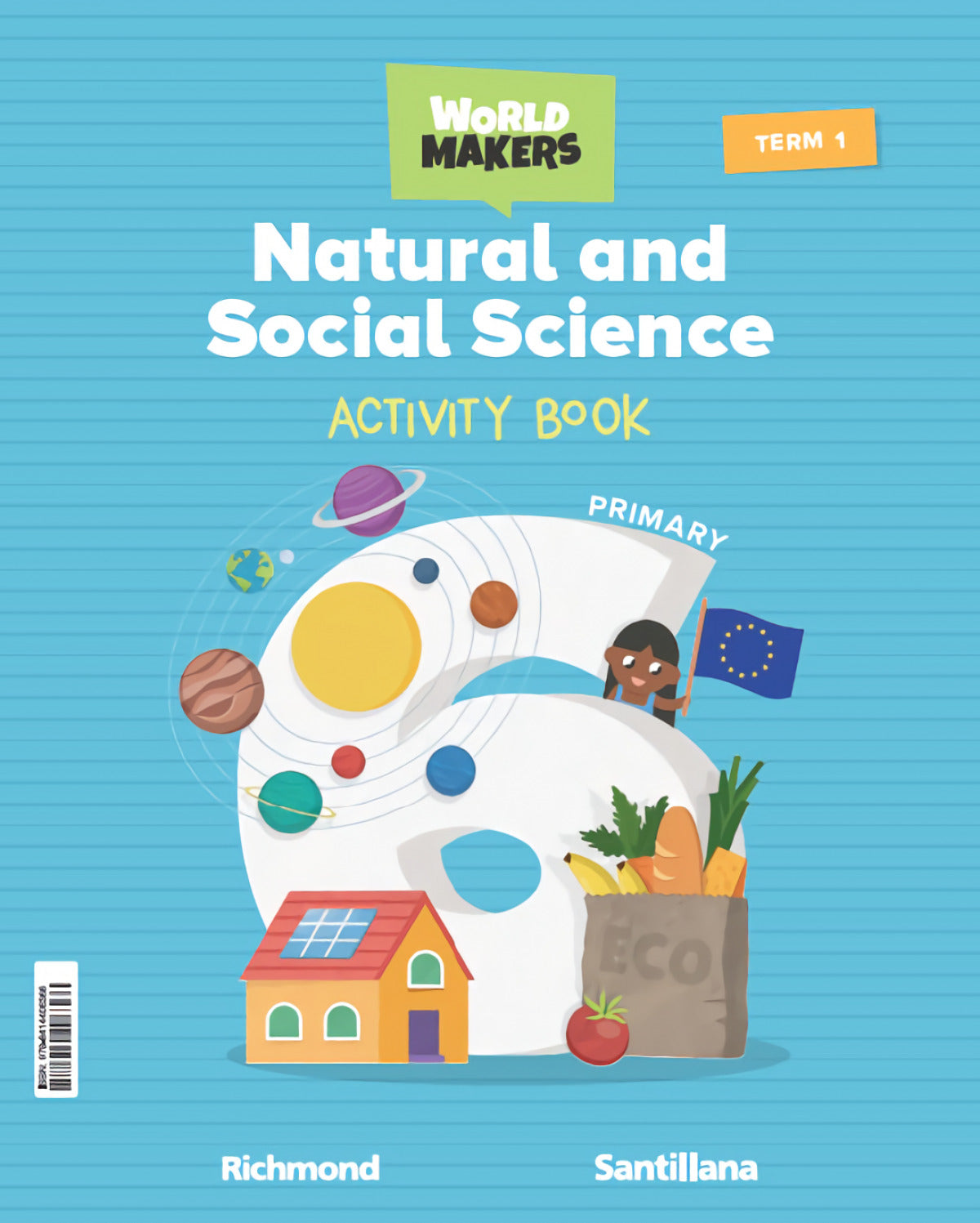 NATURAL &SOCIAL SCIENCE 6ºPRIMARIA WORKBOOK. WORLD MAKERS 2023