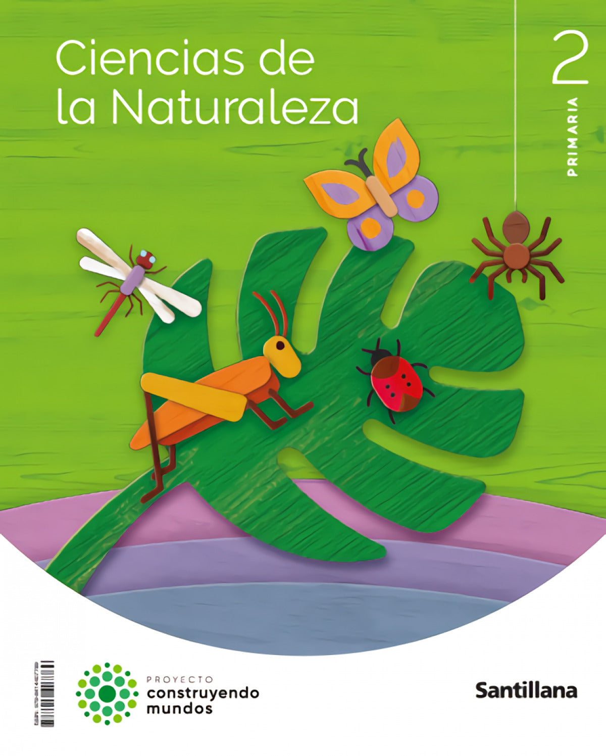 CIENCIAS DE LA NATURALEZA 2ºPRIMARIA CONTRUYENDO MUNDOS 2023