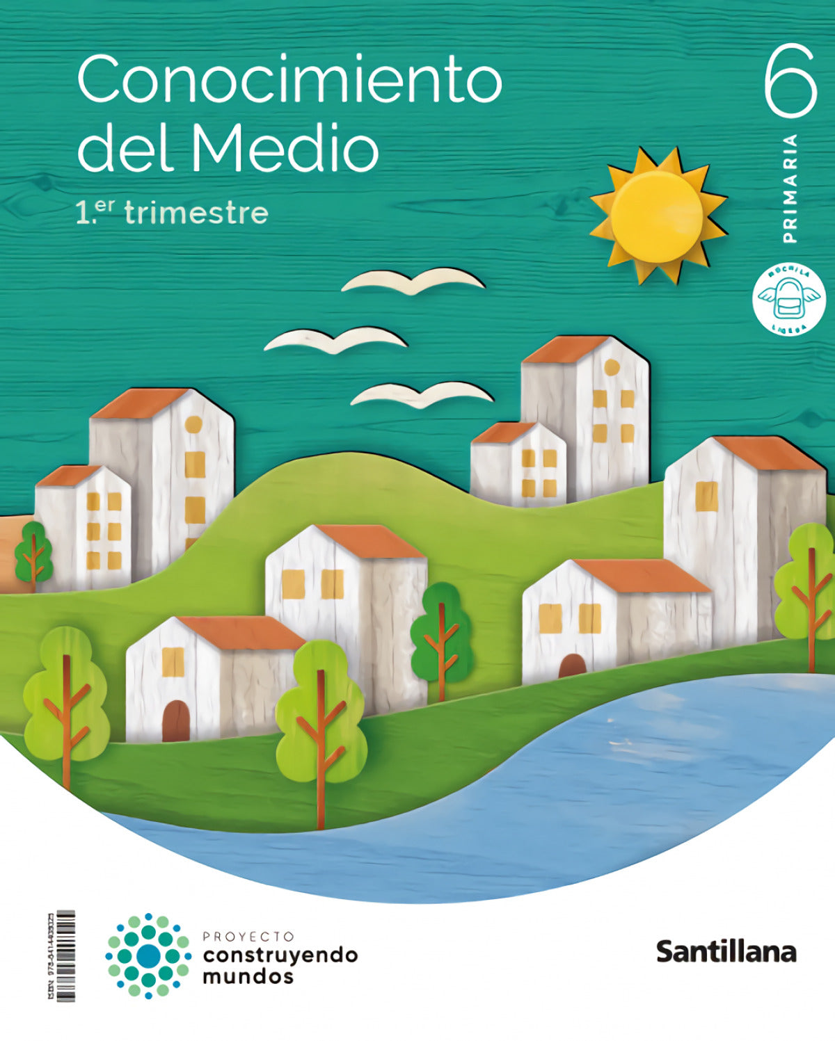 CONOCIMIENTO DEL MEDIO 6ºPRIMARIA TRIMESTRAL. CONSTRUYENDO MUNDOS 2023