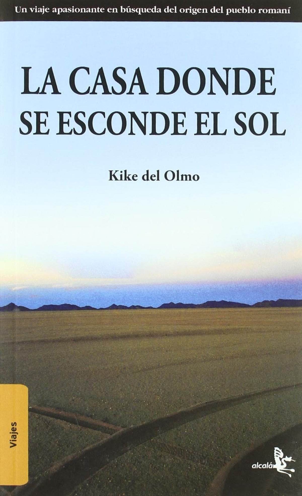 CASA DONDE SE ESCONDE EL SOL,LA