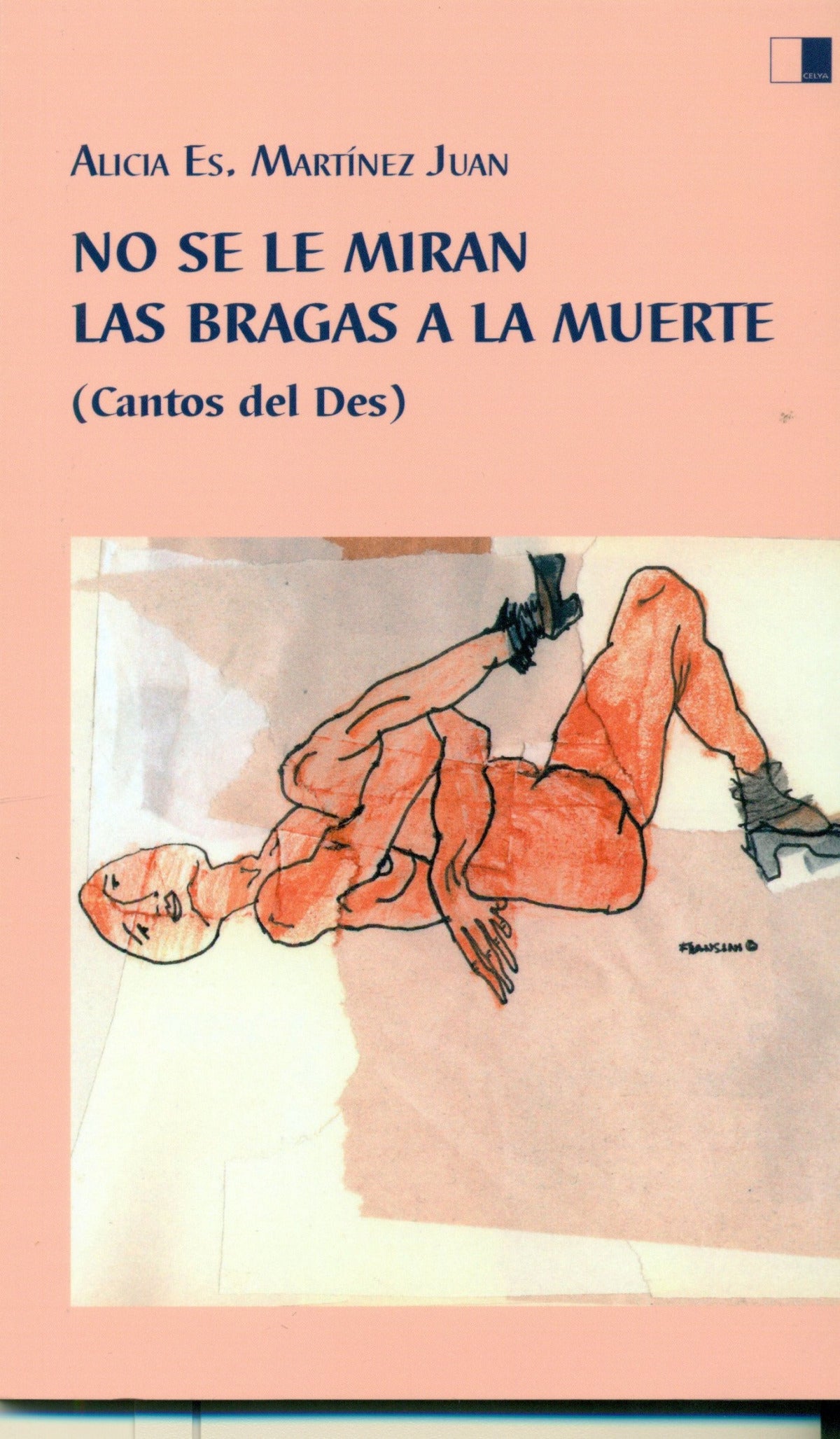 No se le miran las bragas a la muerte