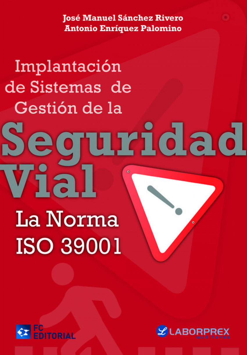 Impl.Sist.De Gestion De La Seguridad Vial. Norma Iso 39001