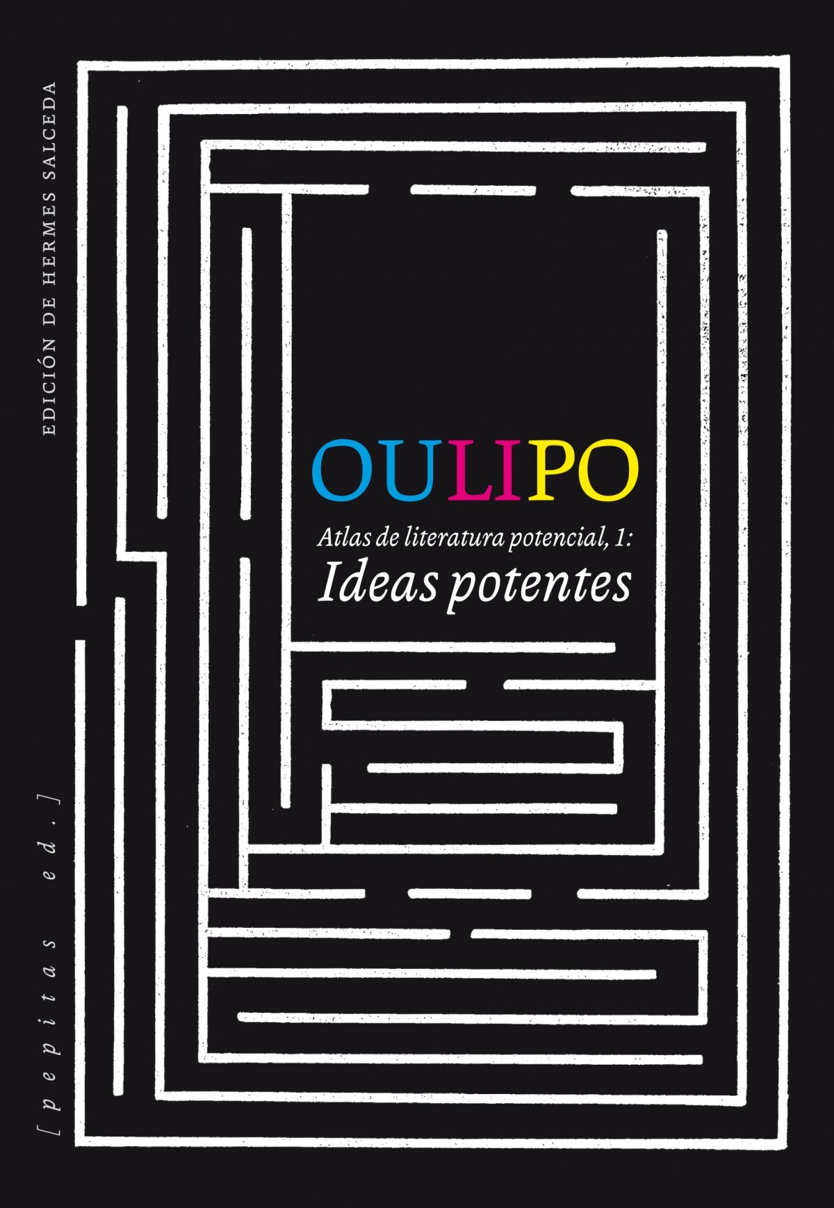 Oulipo. Ideas potentes