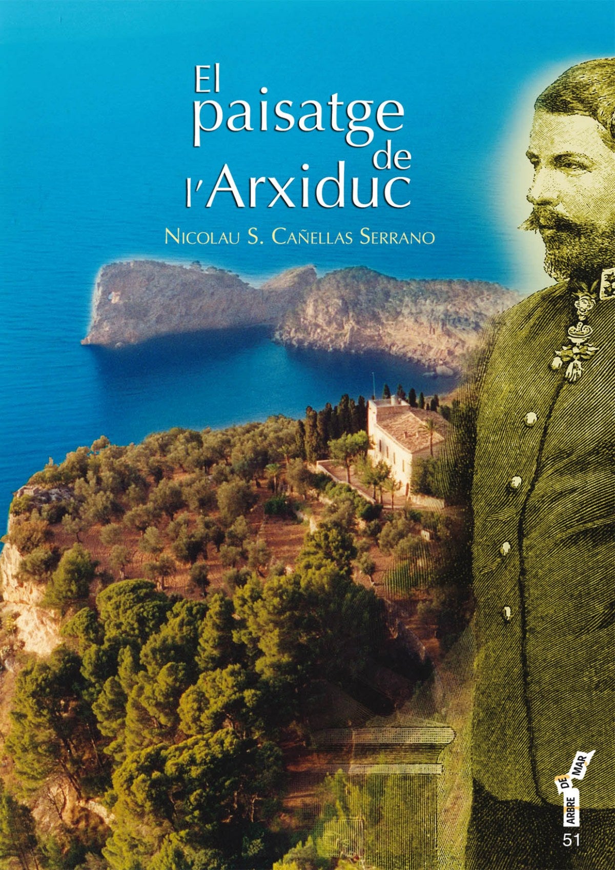 El paisatge de l´Arxiduc