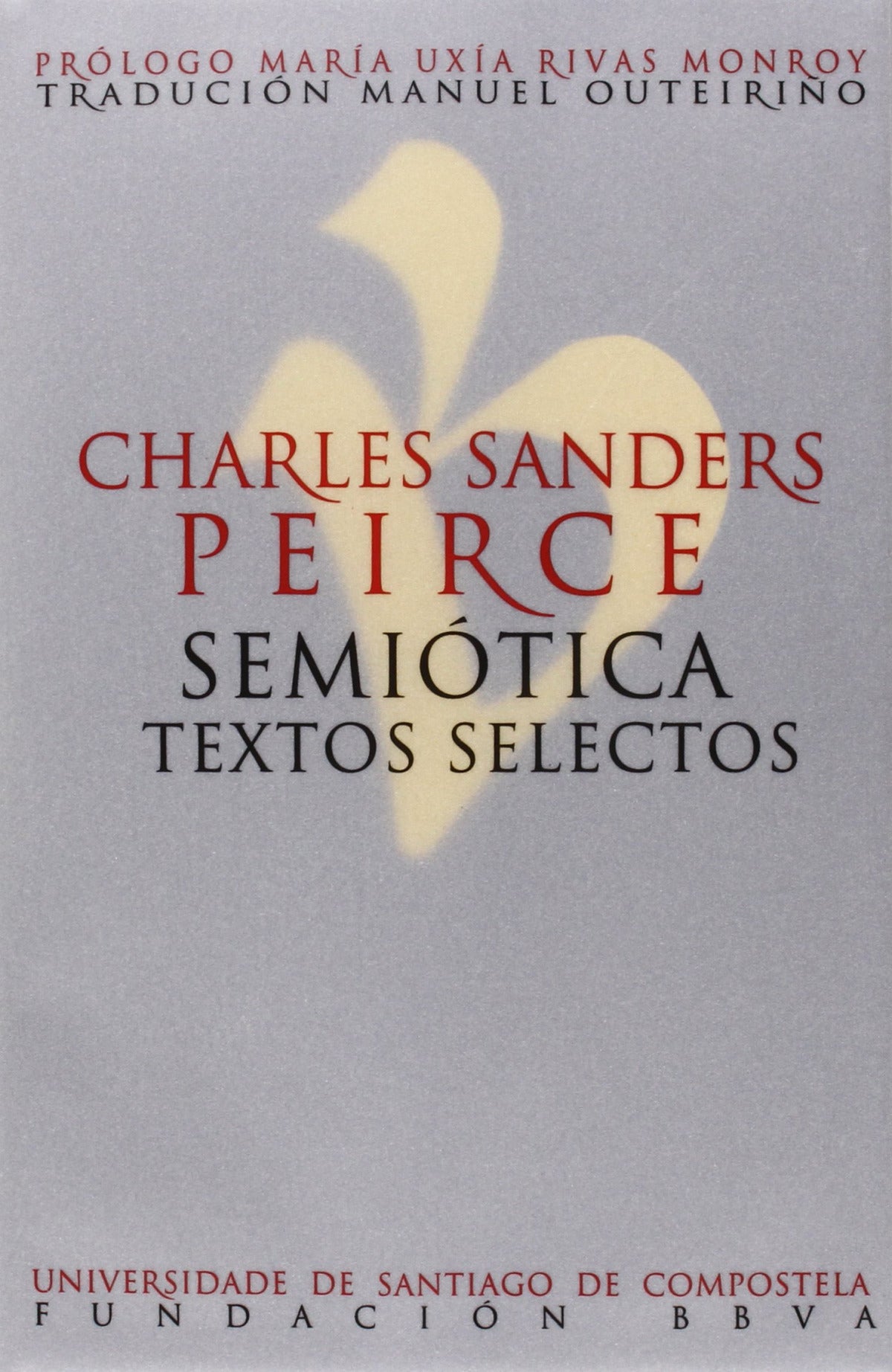 Semiotica. Textos Selectos (Charles Sanders Peirce)