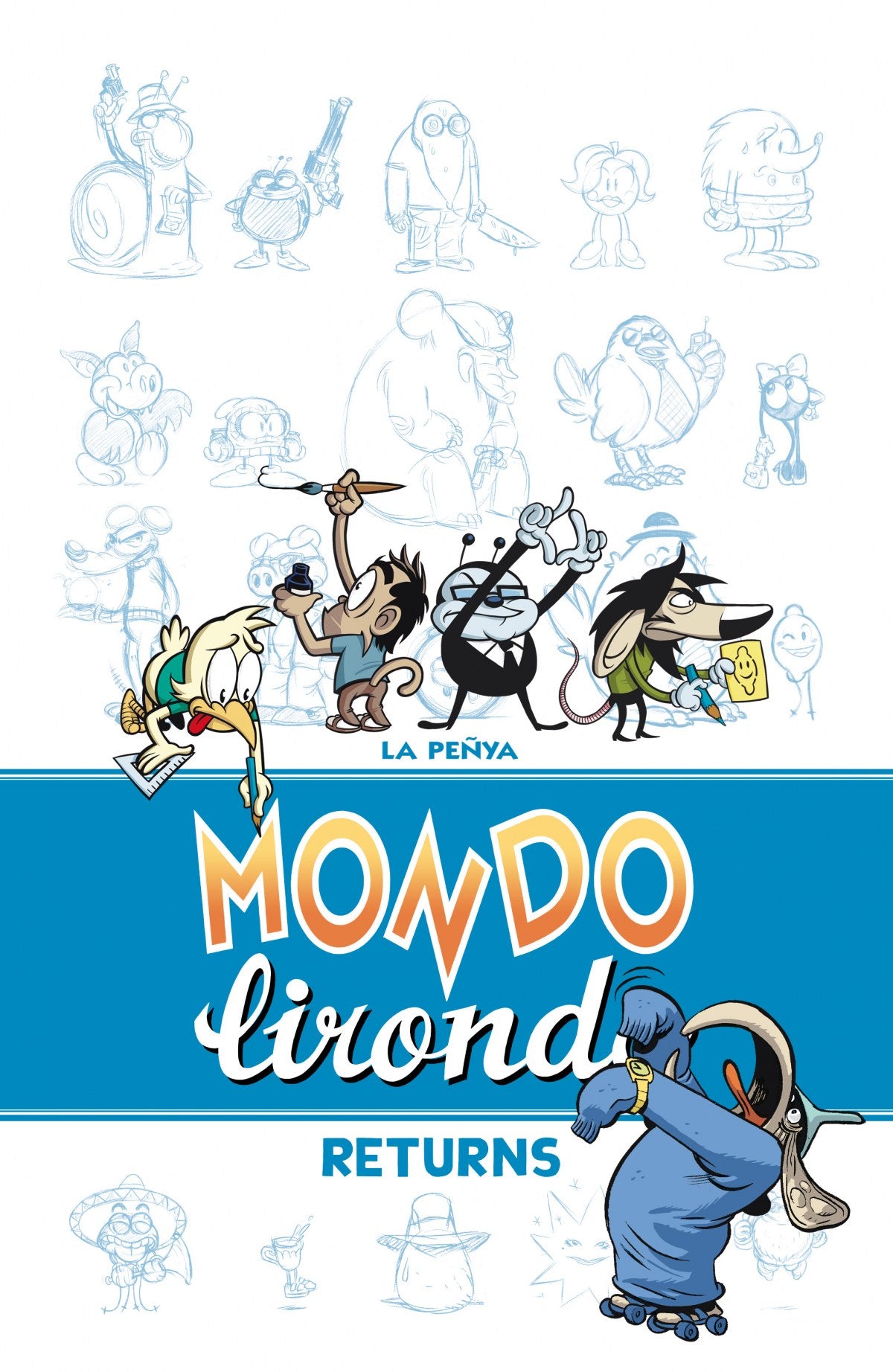 Mondo Lirondo: Returns