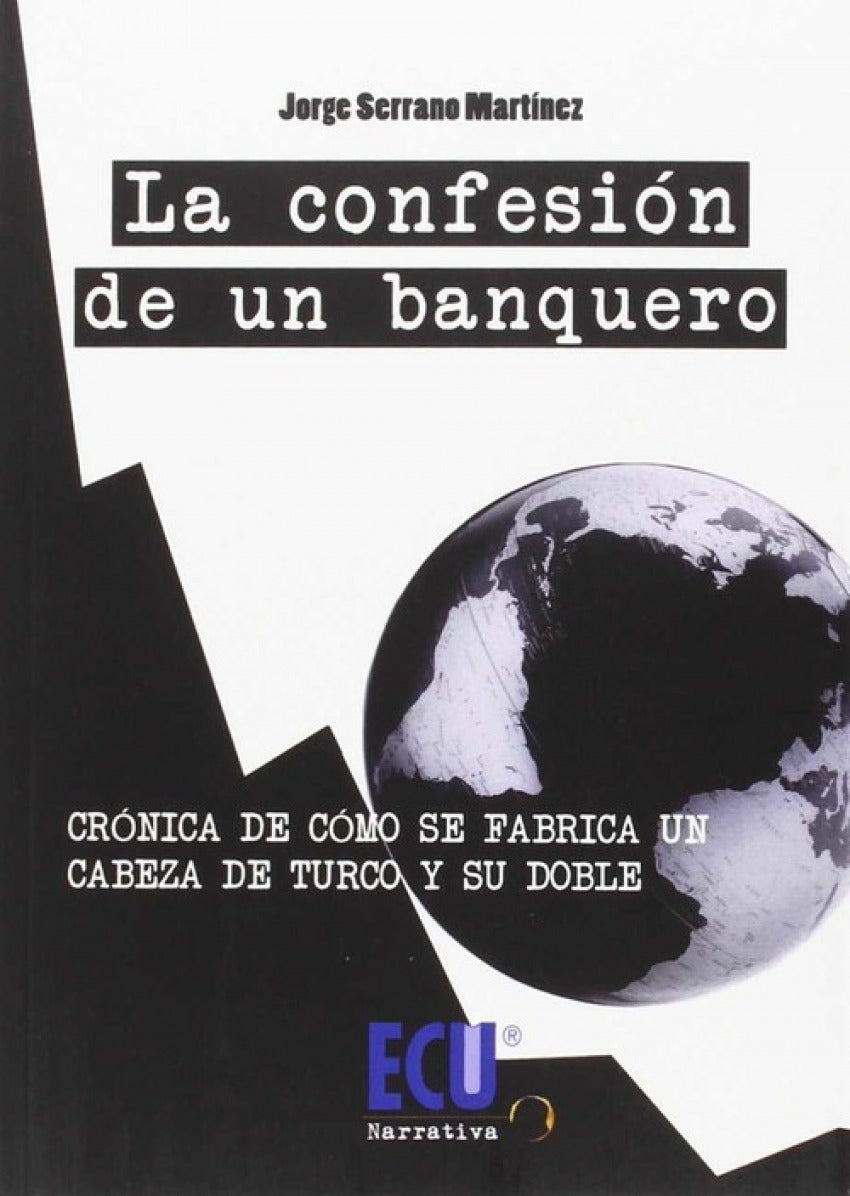 La confesión de un banquero