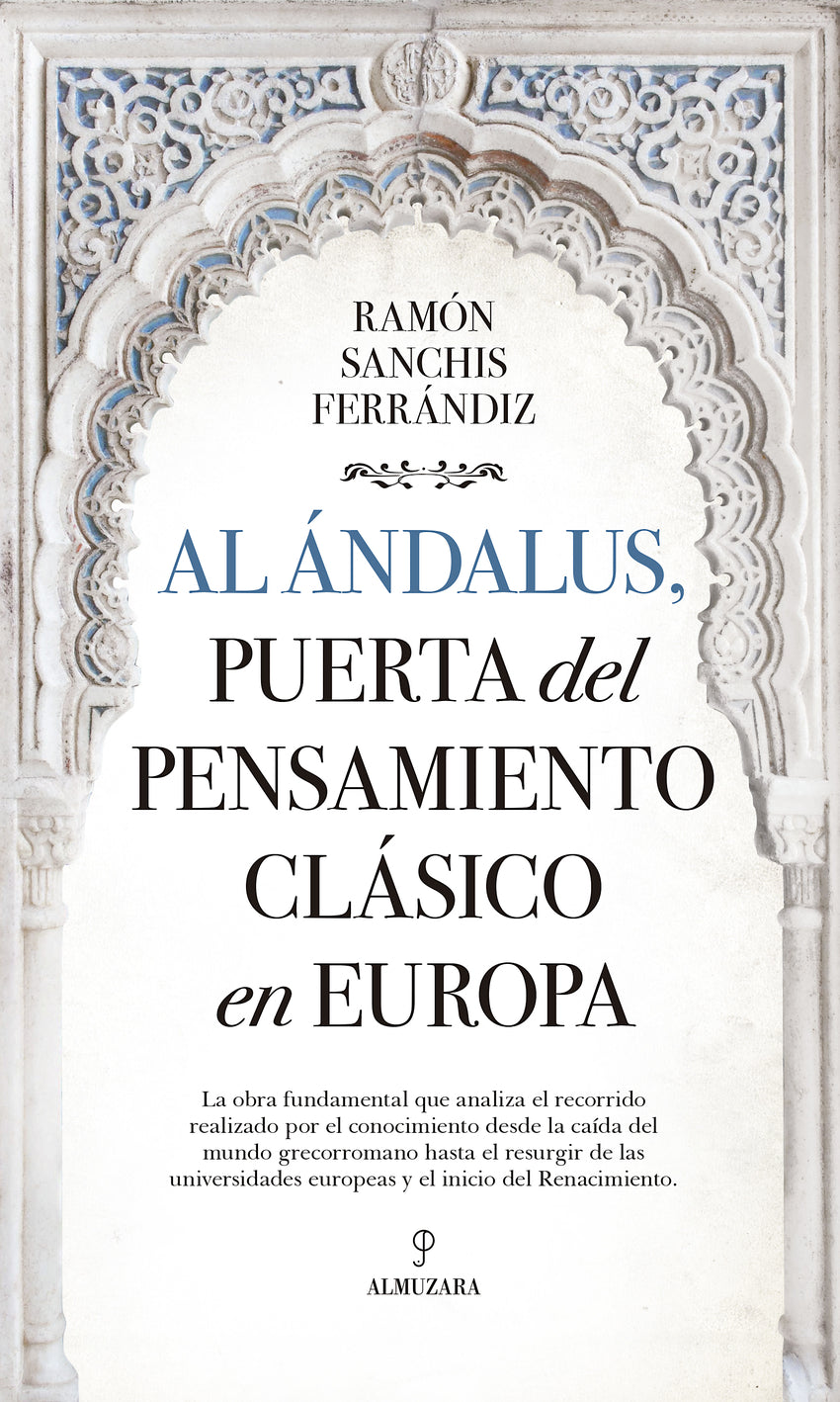 Al Ándalus, puerta del pensamiento clásico en Europa