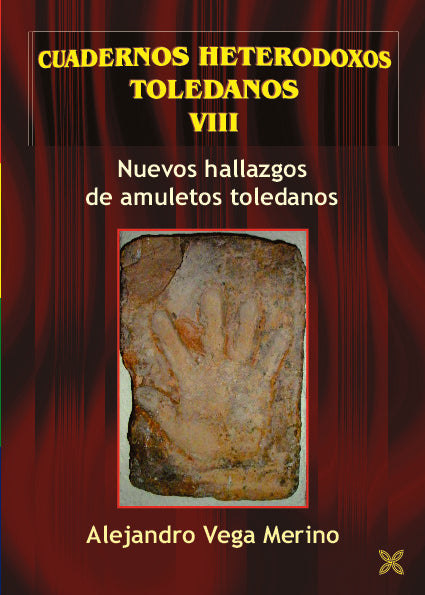 NUEVOS HALLAZGOS DE AMULETOS TOLEDANOS