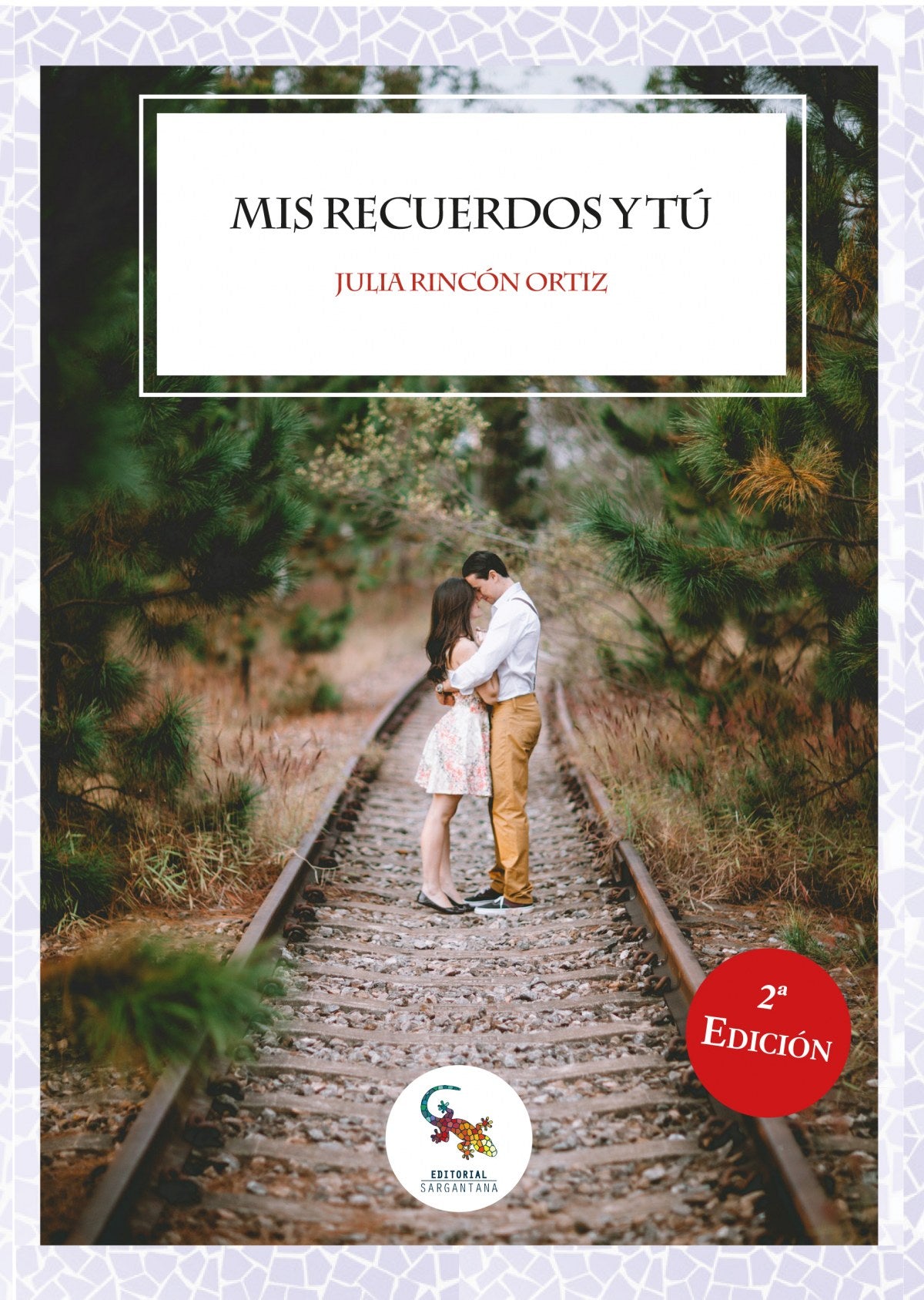 MIS RECUERDOS Y TÚ