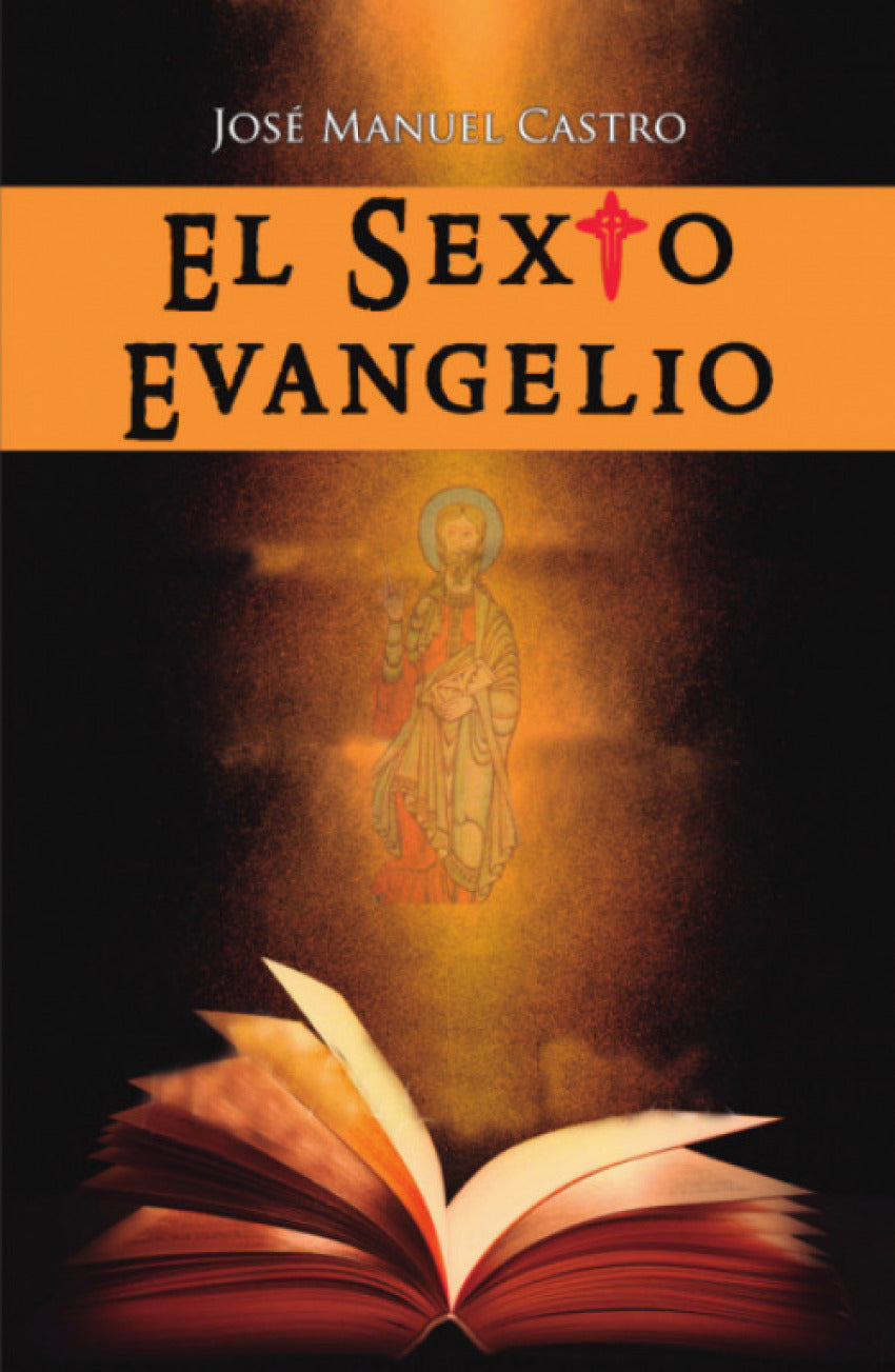 El sexto evangelio