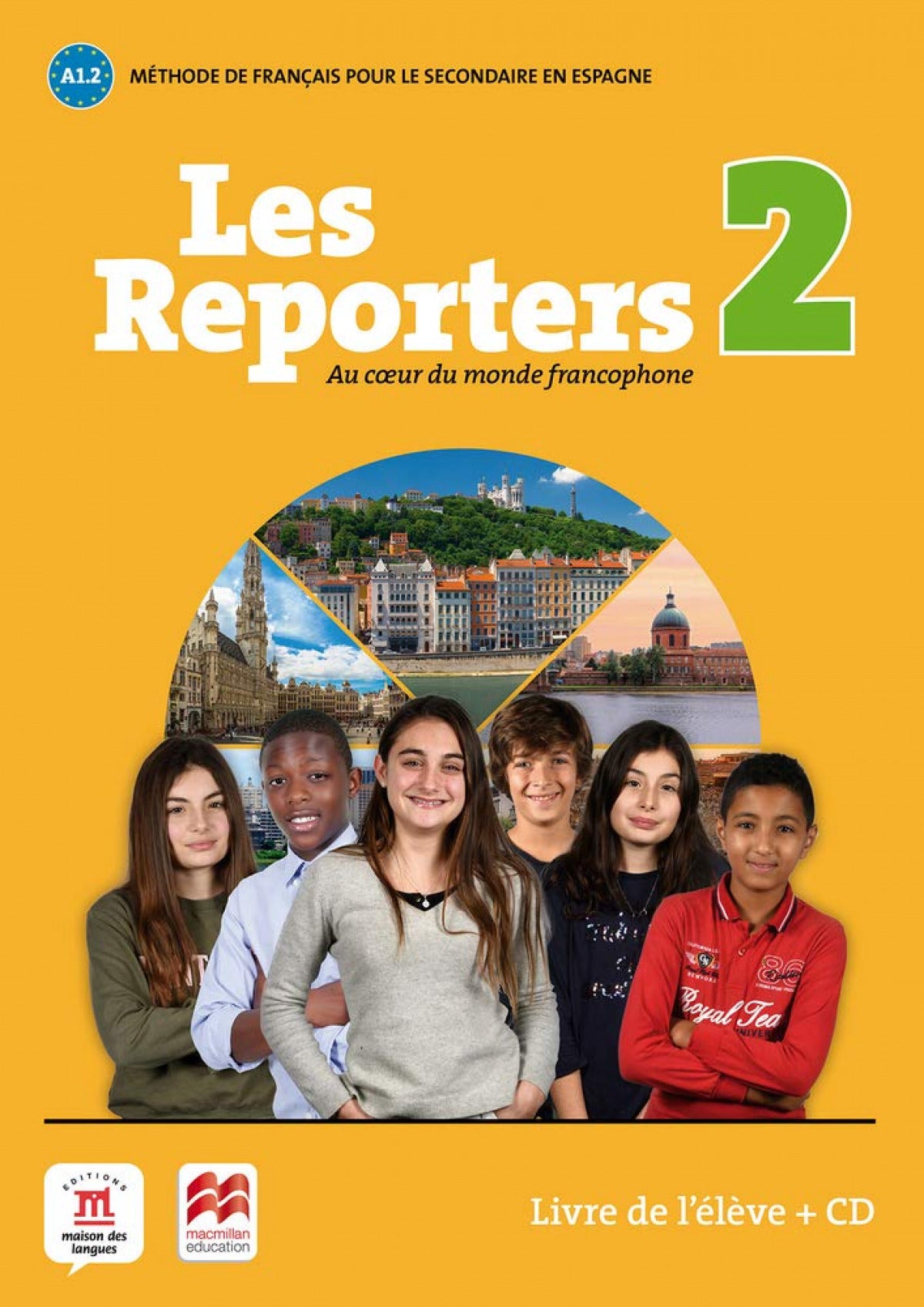 LES REPORTERS 2 A1.2 LIVRE L'ELEVE +CD