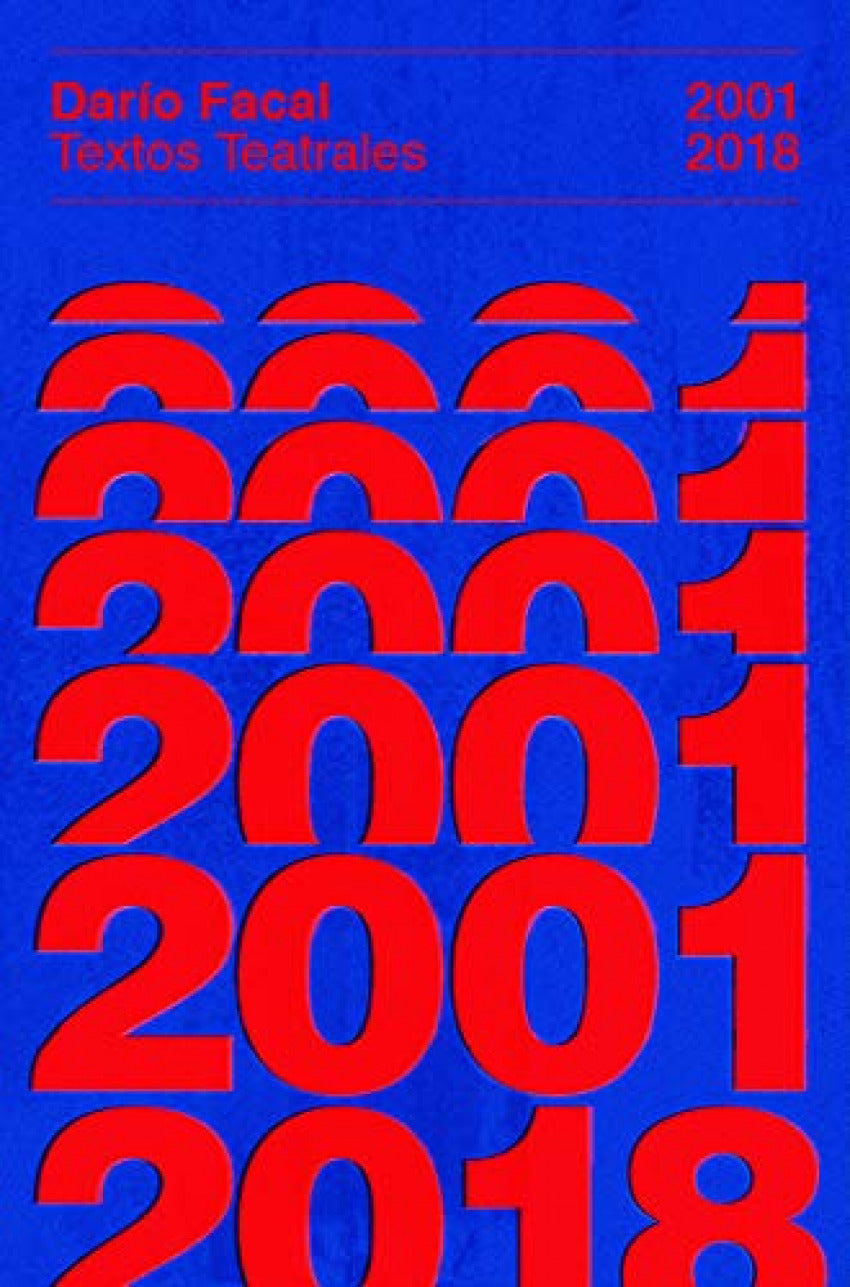 TEXTOS TEATRALES 2001-2018