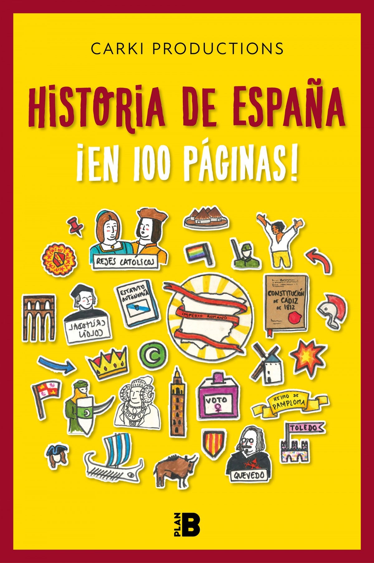 Historia de España ¡en 100 páginas!