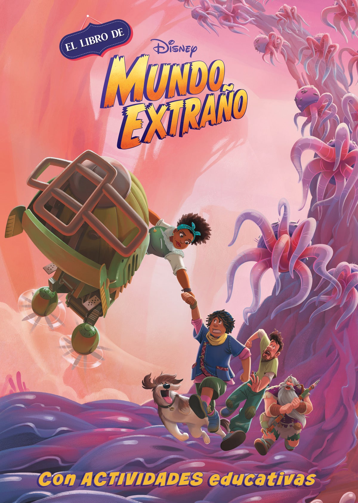El libro de Disney Mundo Extraño (Leo, juego y aprendo con Disney)