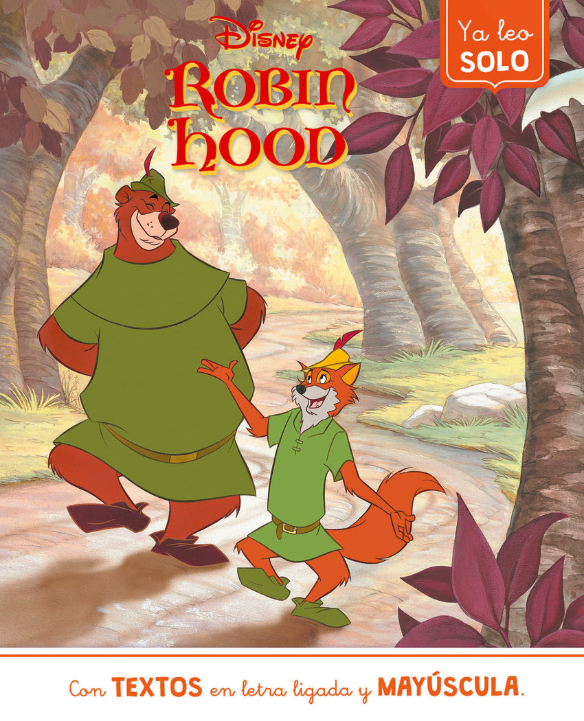Robin Hood. Ya leo solo (Disney. Lectoescritura)