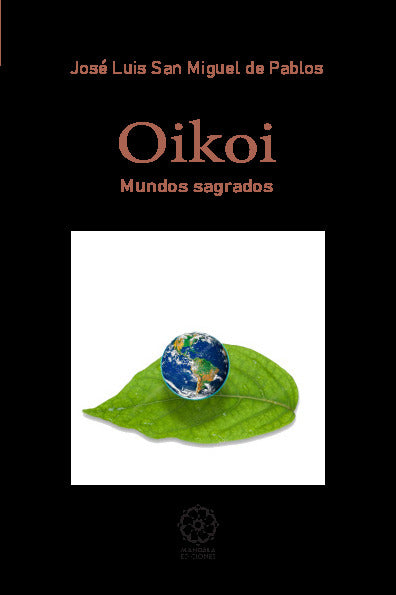 Oikoi. Mundos sagrados