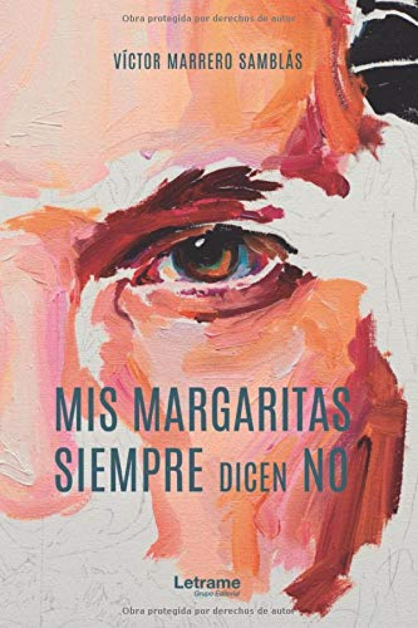 Mis margaritas siempre dicen no
