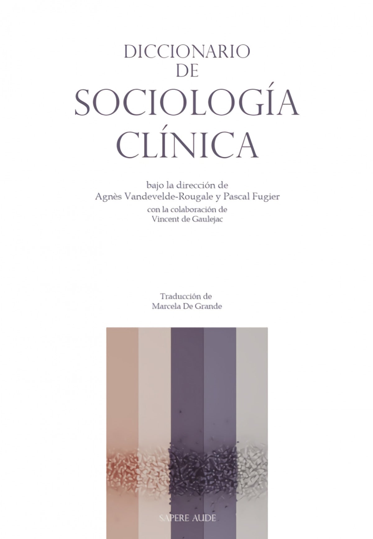 Diccionario de Sociología Clínica