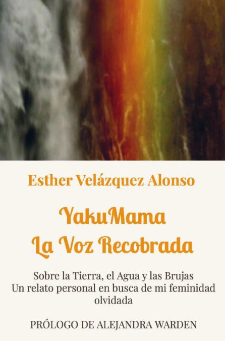 YakuMama. La voz recobrada