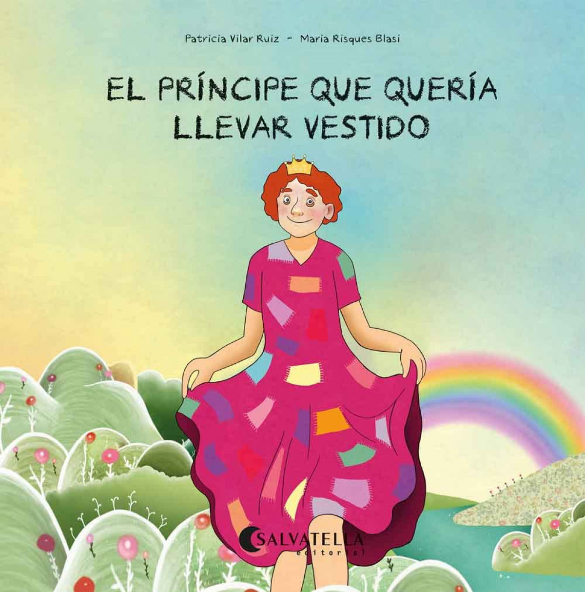 El príncipe que quería llevar vestido