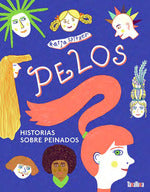 Pelos:historias sobre peinados